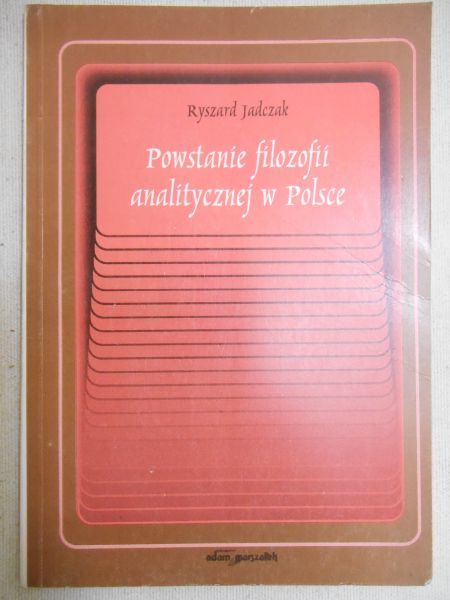 Powstanie filozofii analitycznej w Polsce