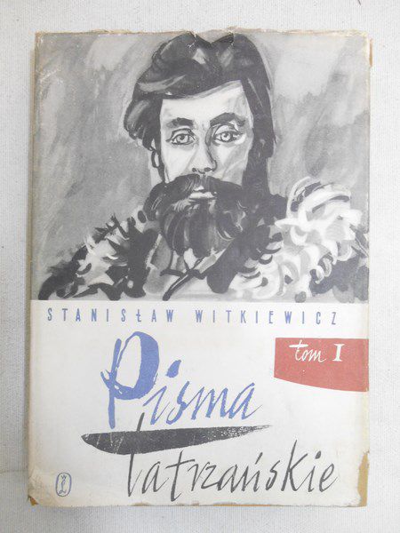 Pisma Tatrzańskie. Tom I