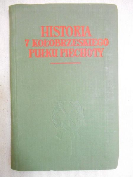 Historia 7 Kołobrzeskiego pułku piechoty