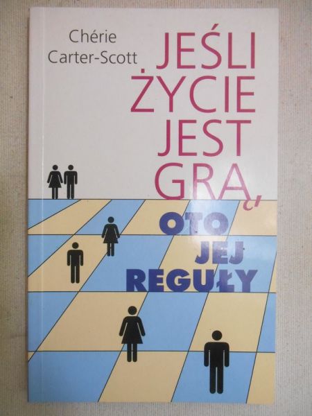 Jeśli życie jest grą, oto jej reguły