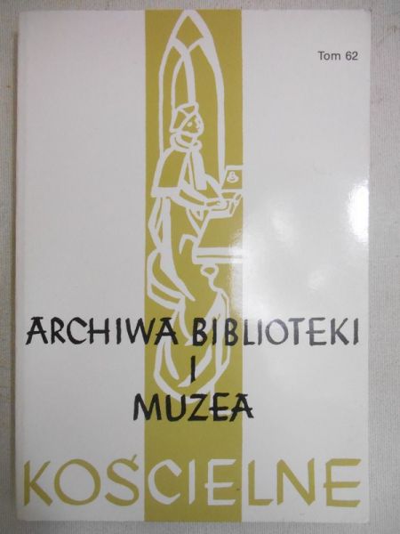 Archiwa biblioteki i muzea kościelne, tom 62
