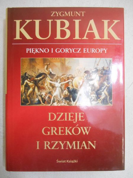 Piękno i gorycz Europy. Dzieje Greków i Rzymian