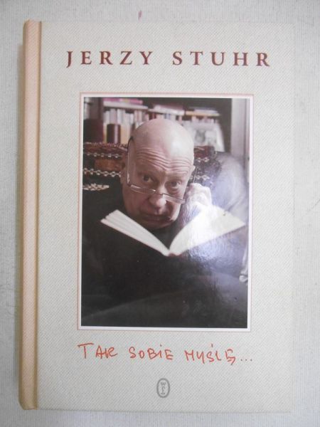 Stuhr Jerzy - Tak sobie myślę…