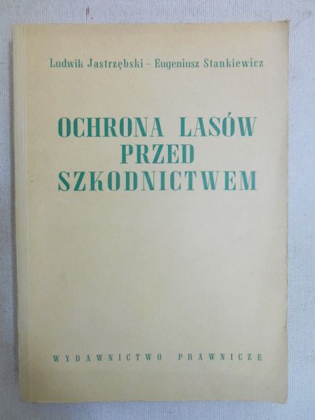 Ochrona lasów przed szkodnictwem