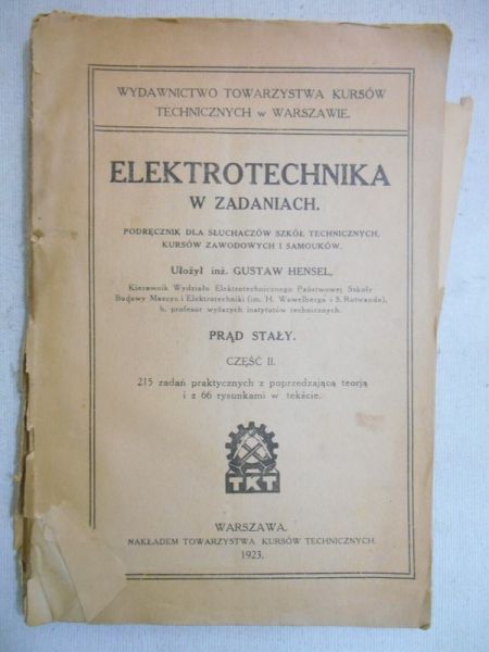 Elektrotechnika w zadaniach. Prąd stały. Część II, wyd. 1923 r.