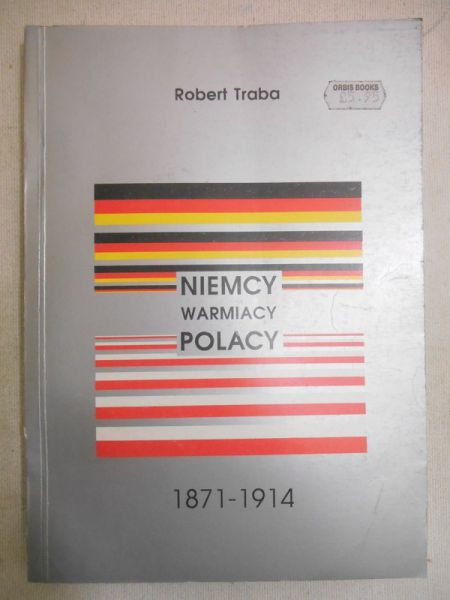 Niemcy, Warmiacy, Polacy 1971-1914