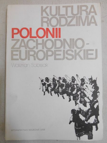 Kultura rodzina Polonii zachodnio-europejskiej