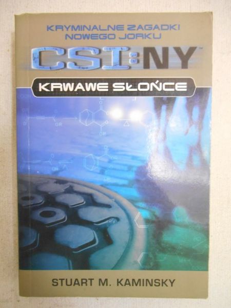 CSI: NY. Krwawe słońce