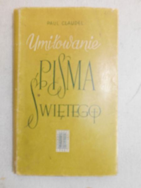 Umiłowanie Pisma Świętego
