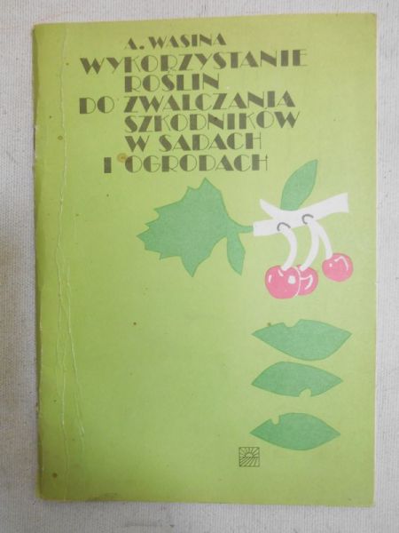 Wykorzystanie roślin do zwalczania szkodników w sadach i ogrodach