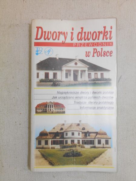 Dwory i dworki w Polsce. Przewodnik