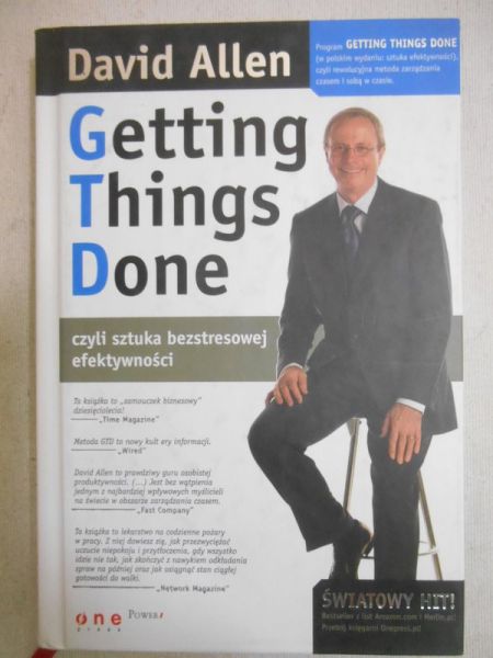 Getting Things Done, czyli sztuka bezstresowej efektywności