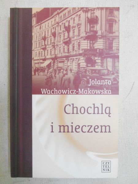 Chochlą i mieczem