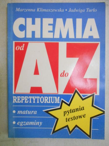 Chemia od A do Z. Repetytorium. Pytania testowe