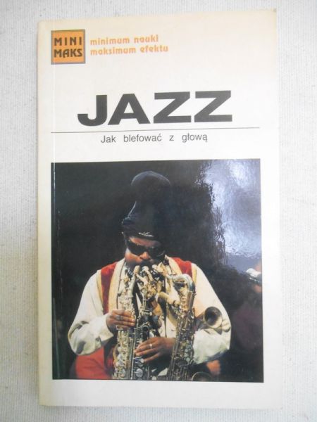 Gammond Peter - Jazz. Jak blefować z głową?