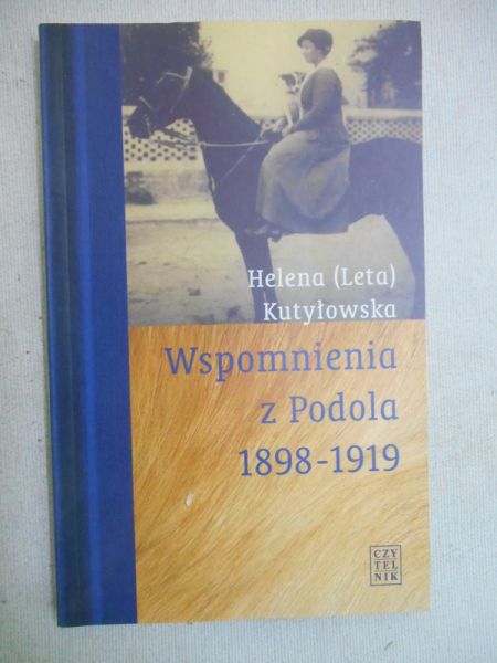 Wspomnienia z Podola 1898-1919