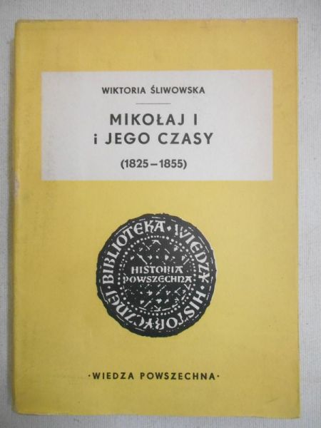 Mikołaj I i jego czasy