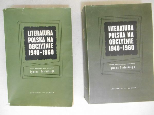 Terlecki Tymon (red.) - Literatura Polska na obczyźnie 1940-1960 T. I-II