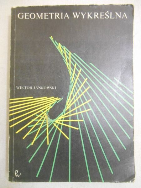 Jankowski Wiktor - Geometria wykreślna