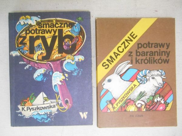 Pyszkowska Kazimiera - Smaczne potrawy z baraniny i królików / Smaczne potrawy z ryb