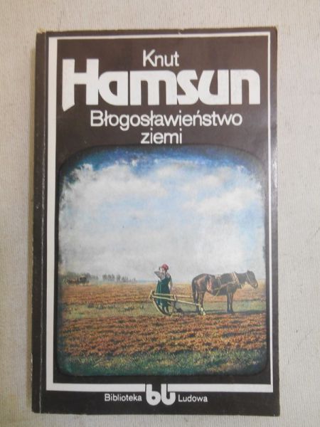 Hamsun Knut - Błogosławieństwo ziemi