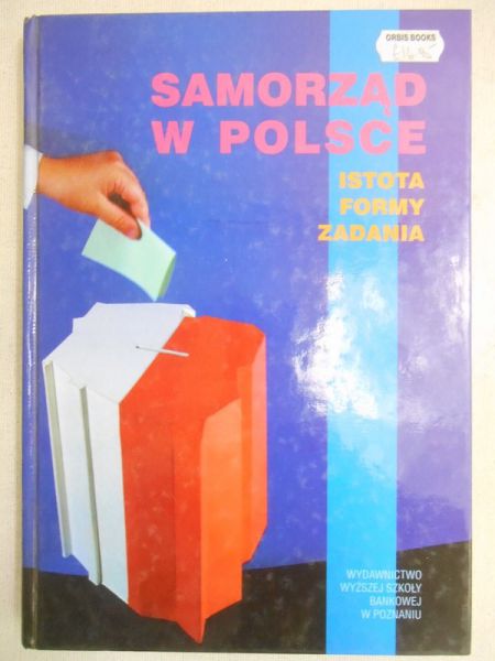 Samorząd w Polsce. Istota, formy, zadania