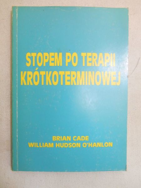 Cade Brian - Stopem po terapii krótkoterminowej