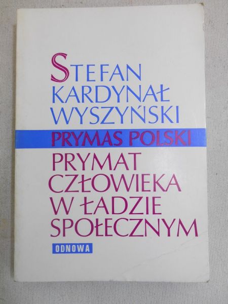 Prymat człowieka w ładzie społecznym