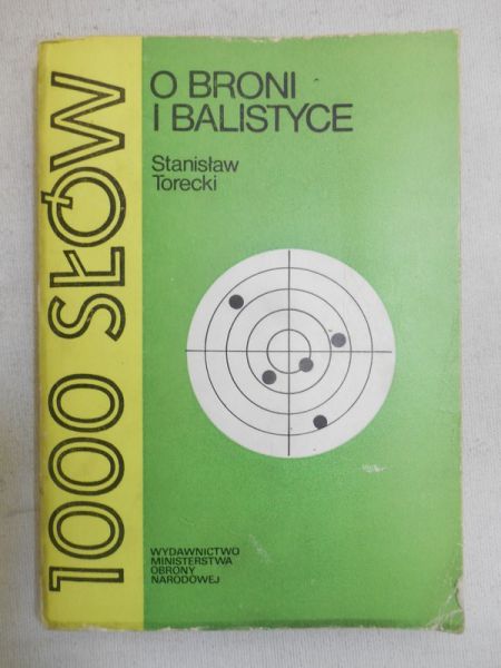 1000 słów o broni i balistyce