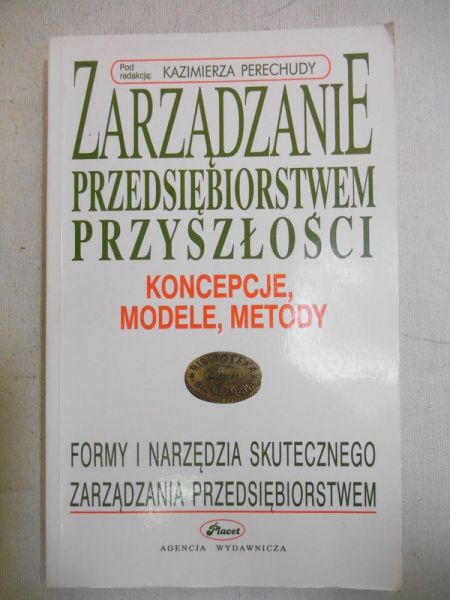 Zarządzanie przedsiębiorstwem przyszłości