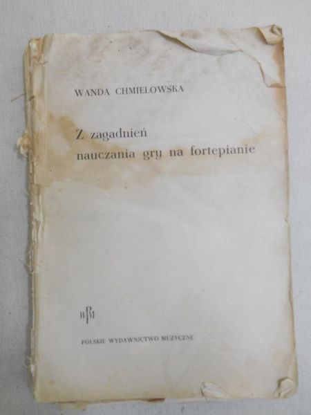 Chmielowska Wanda - Z zagadnienia nauczania gry na fortepianie
