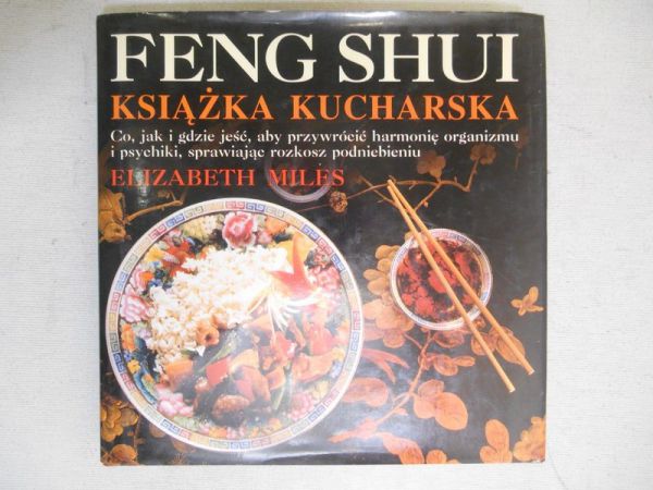 Feng Shui: Książka kucharska