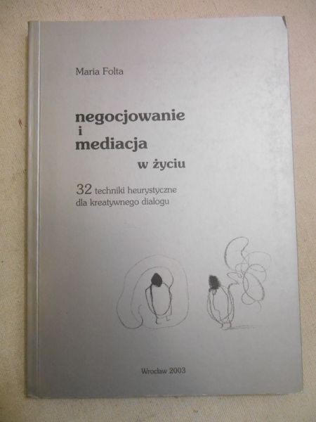 Negocjowanie i mediacje w życiu