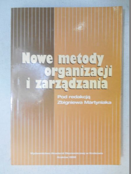 Nowe metody organizacji i zarządzania