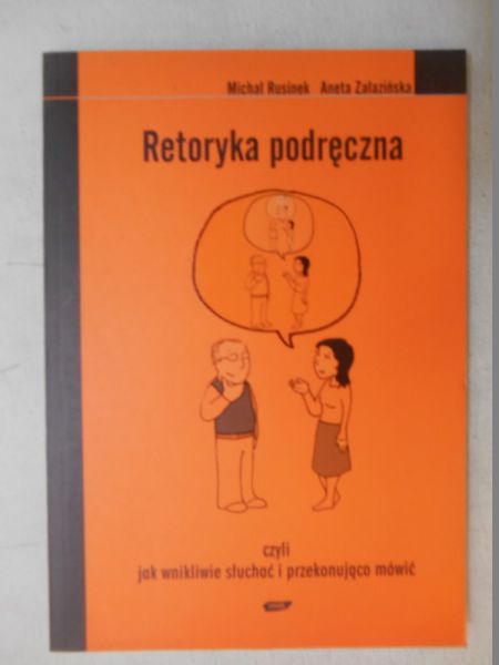 Rusinek Michał - Retoryka podręczna