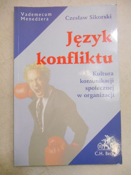 Sikorski Czesław - Język konfliktu
