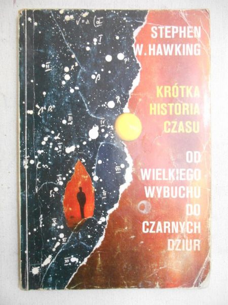 Krótka historia czasu. Od wielkiego wybuchu do czarnych dziur