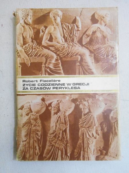 Życie codzienne w Grecji za czasów Peryklesa