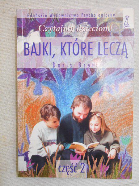 Brett Doris - Bajki które leczą, cz. II