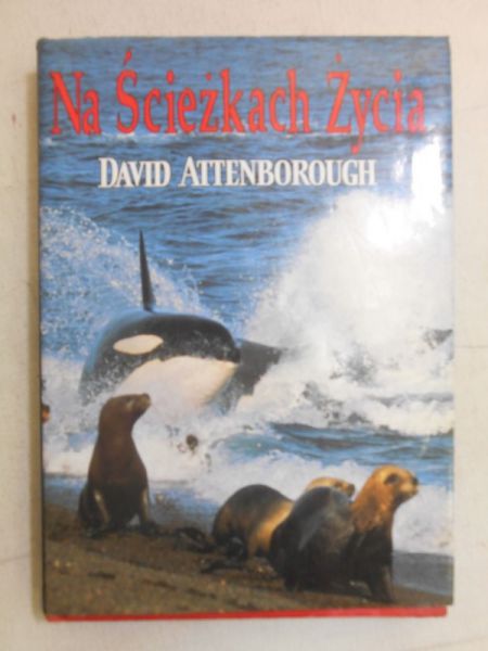 Attenborough David - Na ścieżkach życia