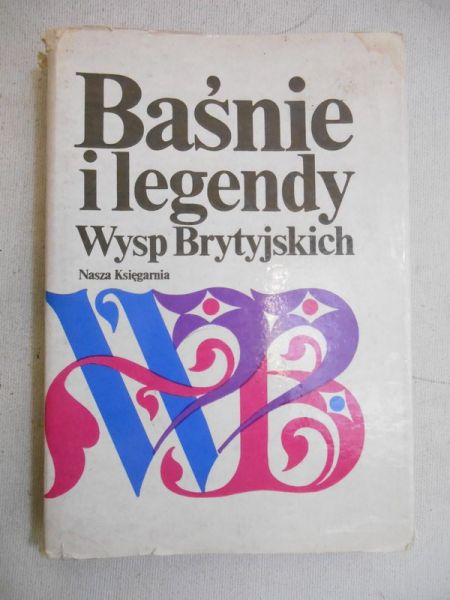 Baśnie i legendy Wysp Brytyjskich