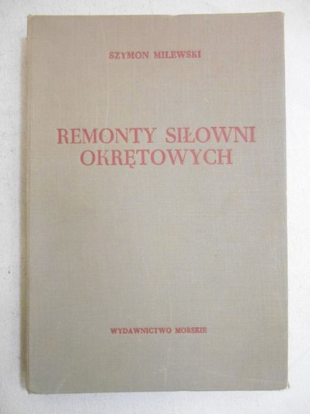Remonty siłowni okrętowych