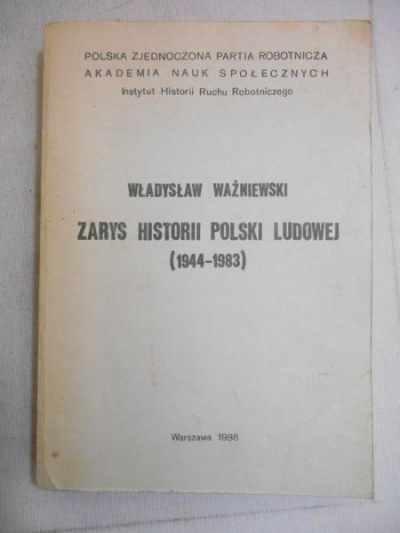 Zarys historii Polski Ludowej (1944-1983)