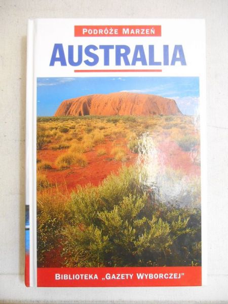Australia. Podróże marzeń