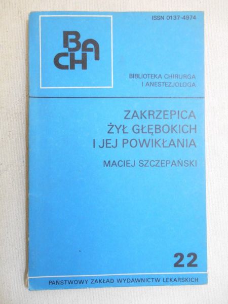 Zakrzepica żył głębokich i jej powikłania