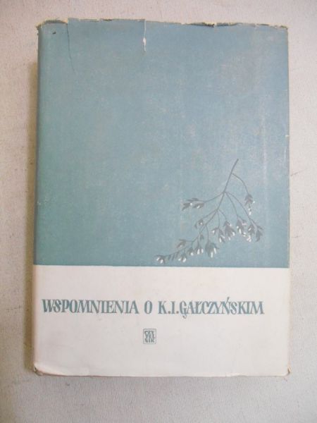 Wspomnienia o K.I.Gałczyńskim