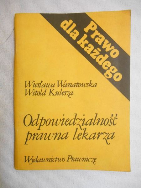 Odpowiedzialność prawna lekarza