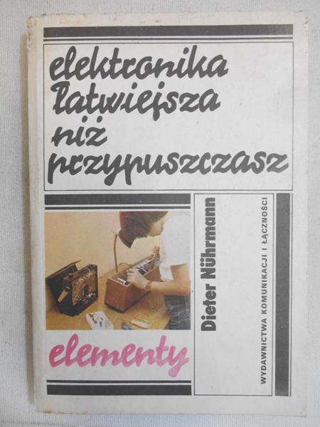 Elektronika łatwiejsza niż przypuszczasz