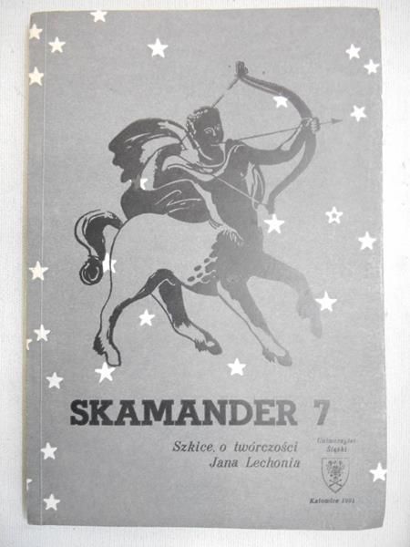 Skamander. Szkice o twórczości Jana Lechonia, t. 7