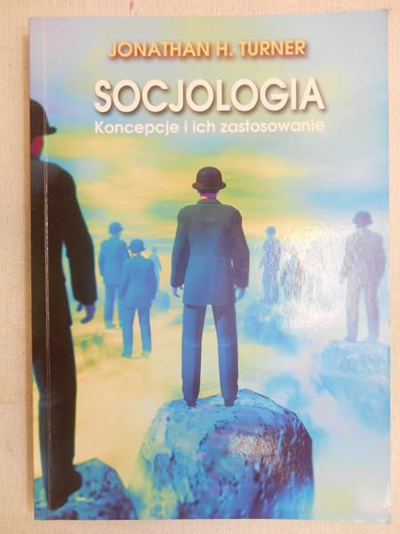 Socjologia. Koncepcje i ich zastosowanie